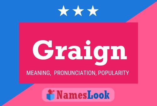 Graign Name Poster