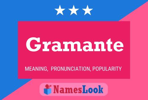 Gramante Name Poster