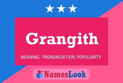 Grangith Name Poster