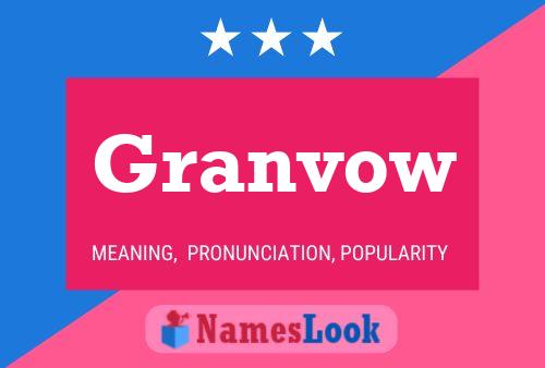 Granvow Name Poster