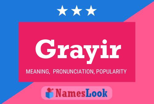 Grayir Name Poster