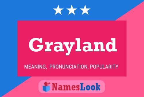 Grayland Name Poster