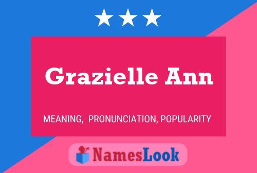 Grazielle Ann Name Poster