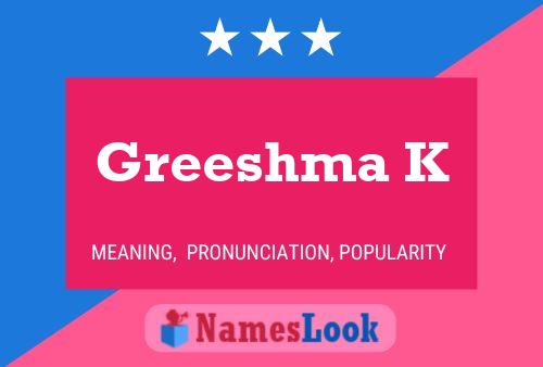 Greeshma K Name Poster