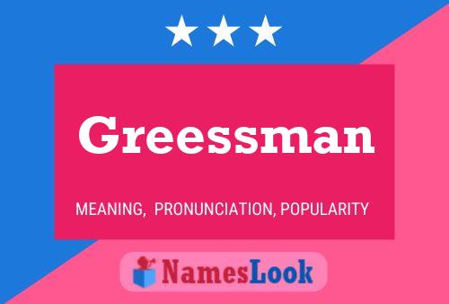 Greessman Name Poster