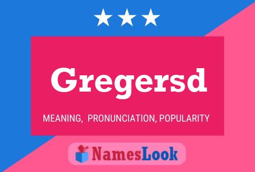 Gregersd Name Poster