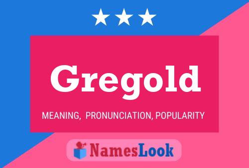 Gregold Name Poster