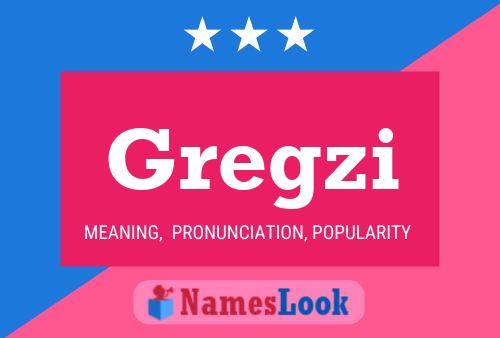 Gregzi Name Poster