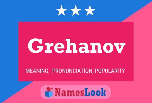 Grehanov Name Poster