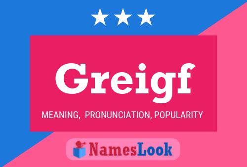 Greigf Name Poster