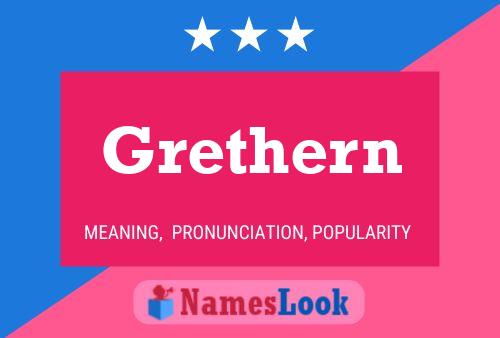 Grethern Name Poster