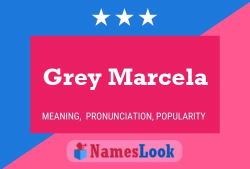 Grey Marcela Name Poster