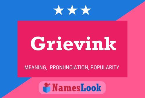 Grievink Name Poster