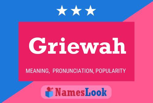 Griewah Name Poster