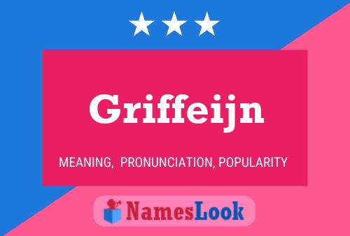 Griffeijn Name Poster