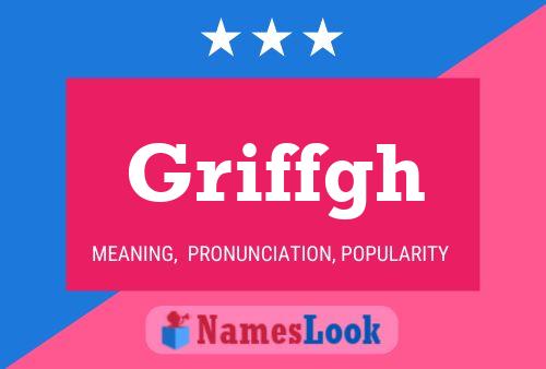 Griffgh Name Poster