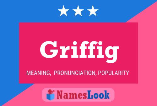 Griffig Name Poster