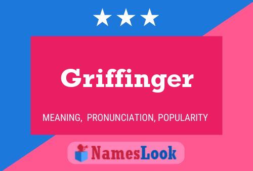 Griffinger Name Poster