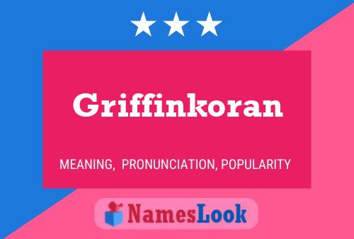 Griffinkoran Name Poster