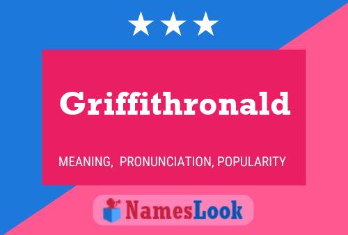 Griffithronald Name Poster