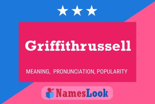 Griffithrussell Name Poster