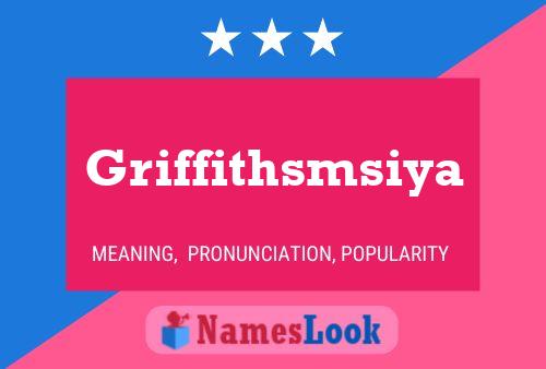 Griffithsmsiya Name Poster