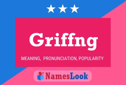 Griffng Name Poster