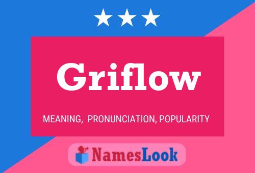 Griflow Name Poster