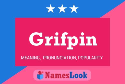 Grifpin Name Poster