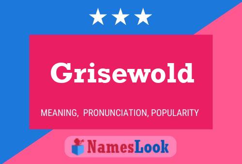 Grisewold Name Poster