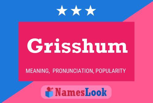 Grisshum Name Poster