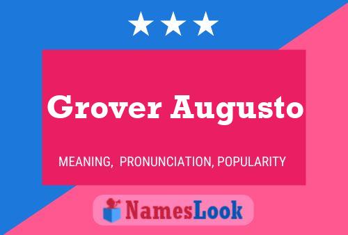 Grover Augusto Name Poster