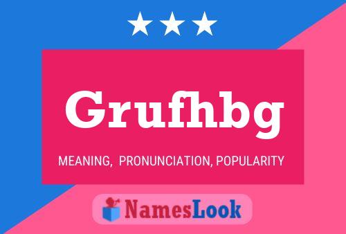 Grufhbg Name Poster