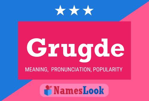 Grugde Name Poster