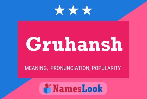 Gruhansh Name Poster