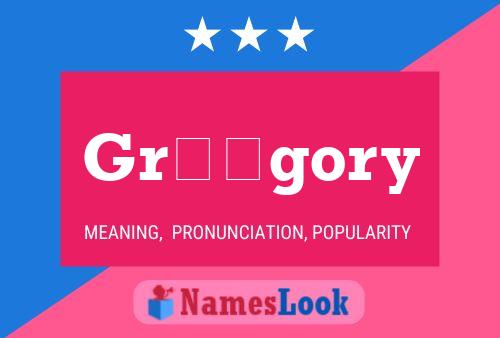 Grégory Name Poster