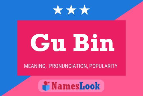 Gu Bin Name Poster