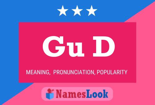 Gu D Name Poster