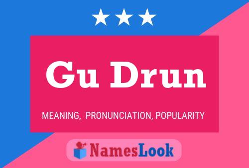 Gu Drun Name Poster