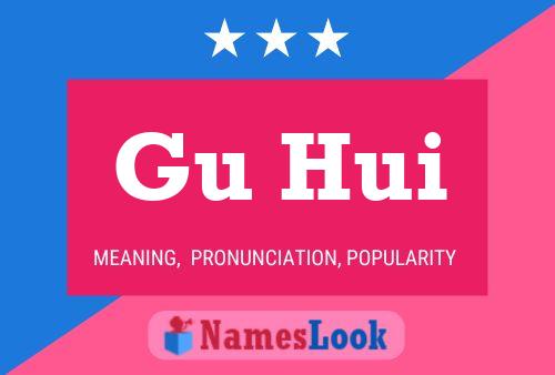 Gu Hui Name Poster