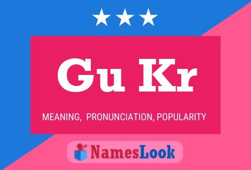 Gu Kr Name Poster