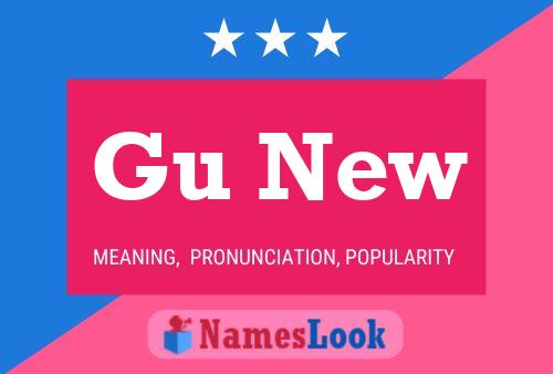 Gu New Name Poster