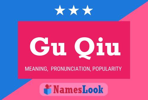 Gu Qiu Name Poster