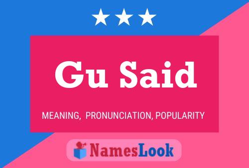 Gu Said Name Poster