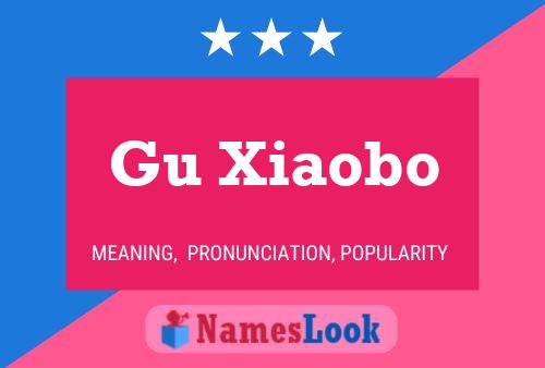 Gu Xiaobo Name Poster