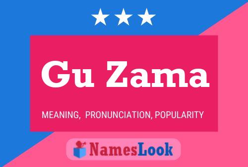 Gu Zama Name Poster