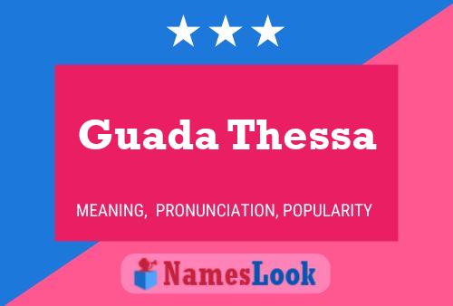 Guada Thessa Name Poster