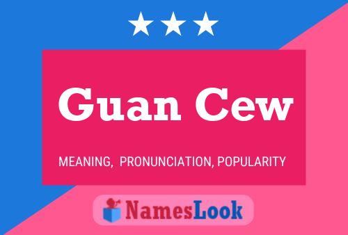 Guan Cew Name Poster