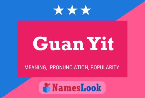 Guan Yit Name Poster