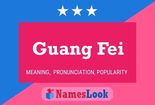 Guang Fei Name Poster